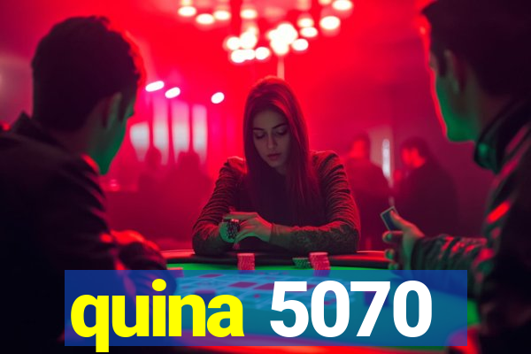 quina 5070