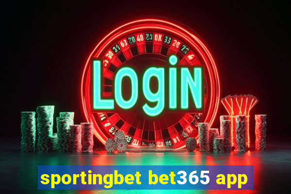 sportingbet bet365 app