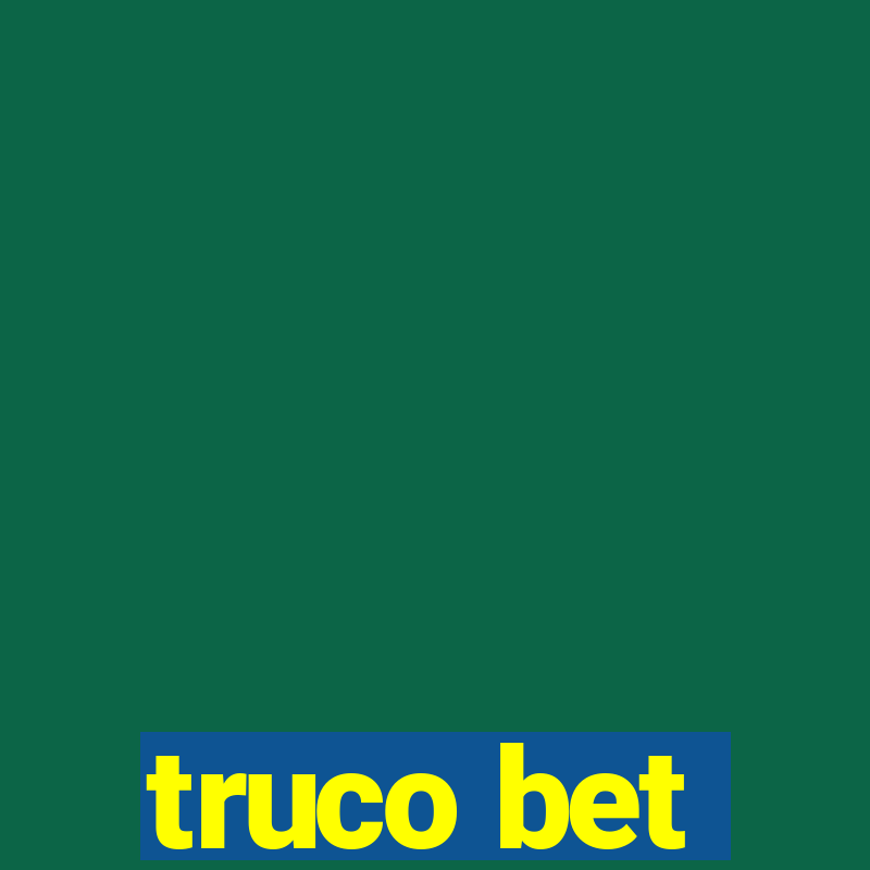 truco bet