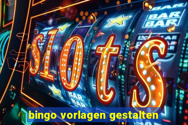 bingo vorlagen gestalten