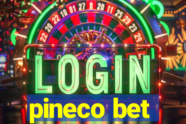 pineco bet