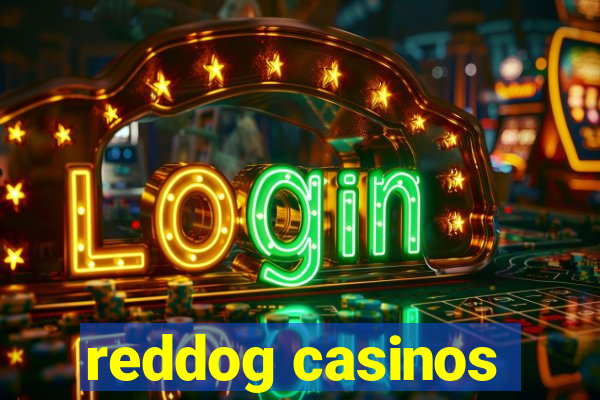 reddog casinos