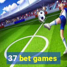 37 bet games