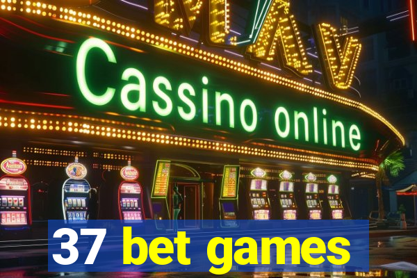 37 bet games