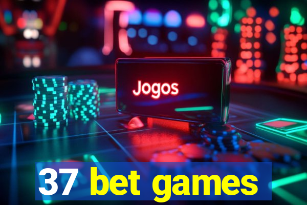 37 bet games