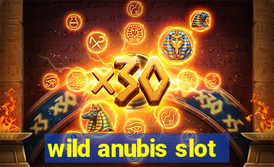 wild anubis slot