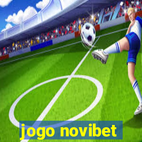 jogo novibet