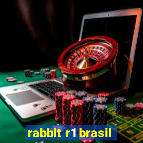 rabbit r1 brasil