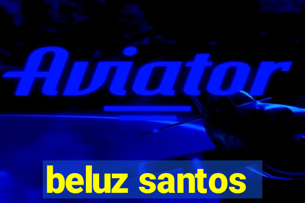 beluz santos