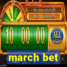 march bet