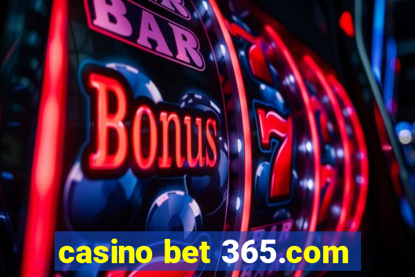 casino bet 365.com