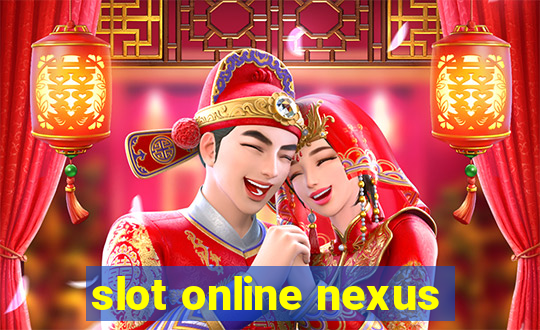 slot online nexus