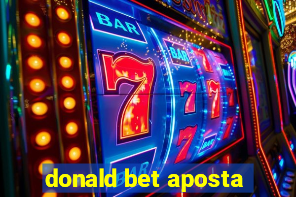 donald bet aposta