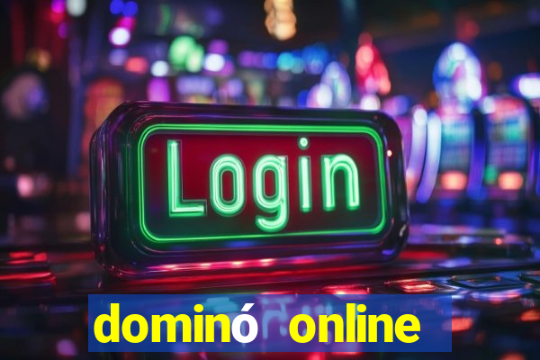 dominó online valendo dinheiro