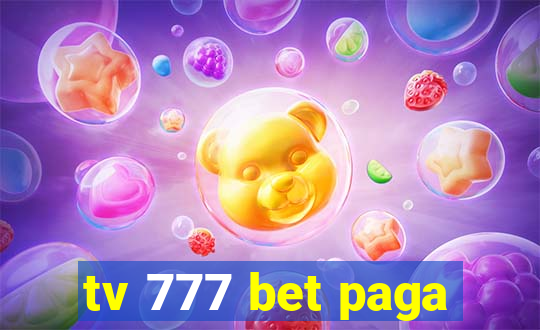 tv 777 bet paga