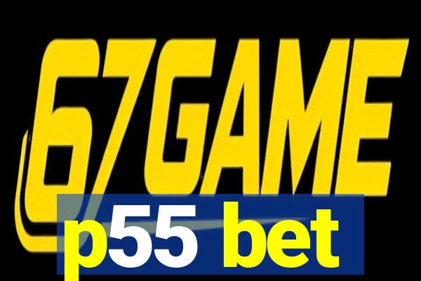 p55 bet