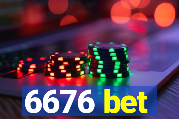 6676 bet