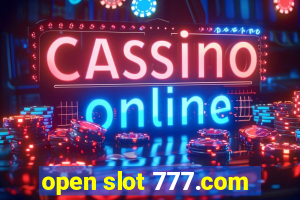 open slot 777.com