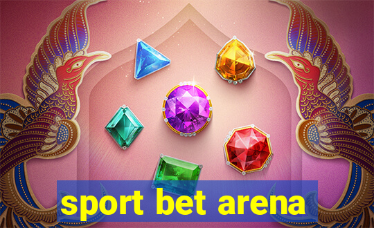 sport bet arena