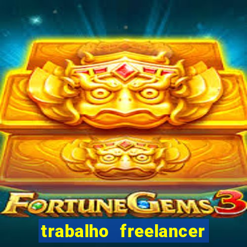 trabalho freelancer online digitador