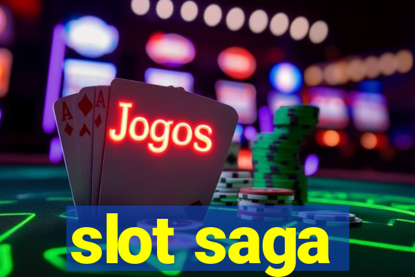 slot saga