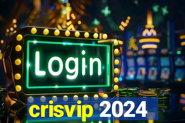 crisvip 2024