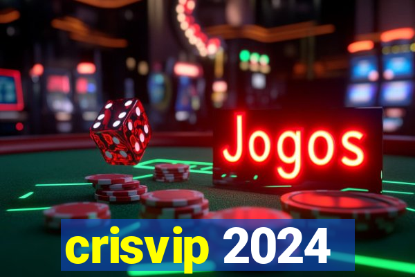 crisvip 2024