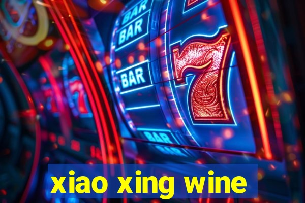 xiao xing wine