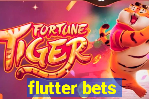 flutter bets