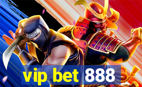 vip bet 888