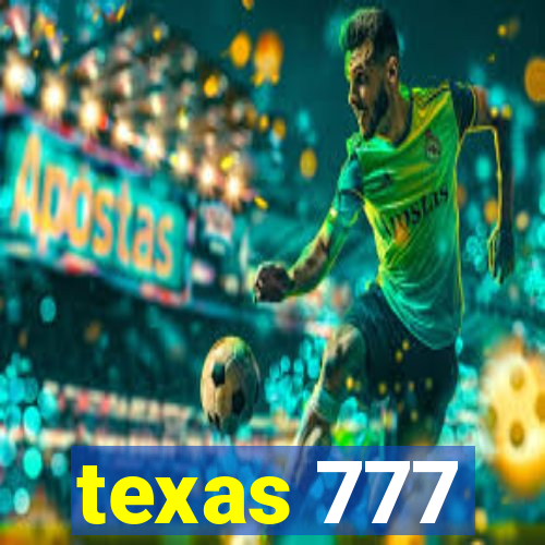 texas 777