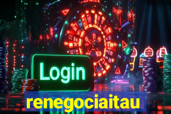 renegociaitau