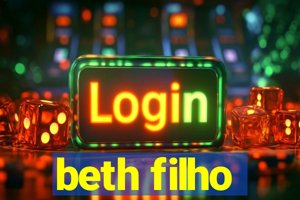 beth filho