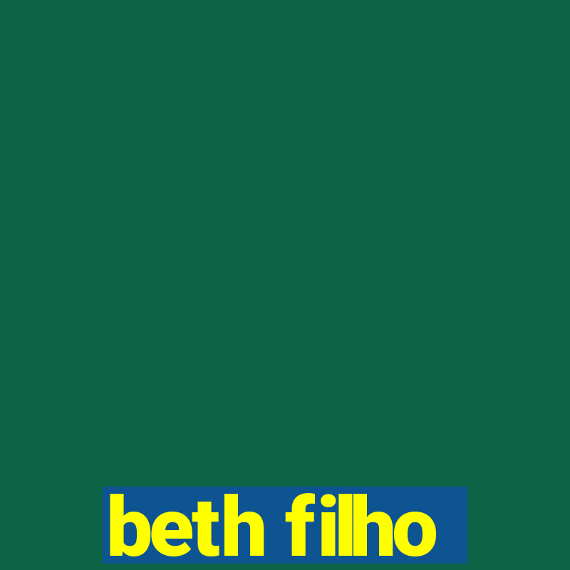 beth filho