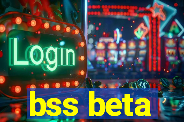 bss beta