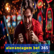 alavancagem bet 365