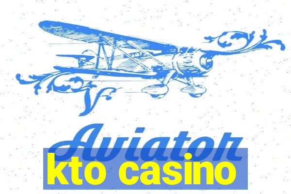 kto casino