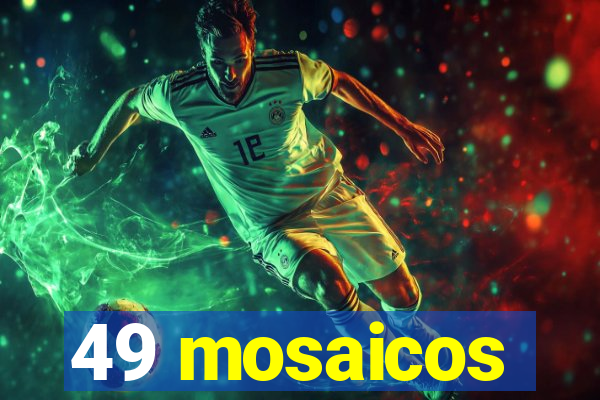 49 mosaicos