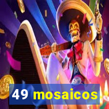 49 mosaicos