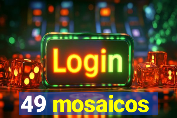 49 mosaicos