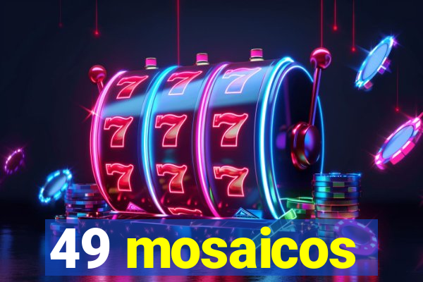 49 mosaicos