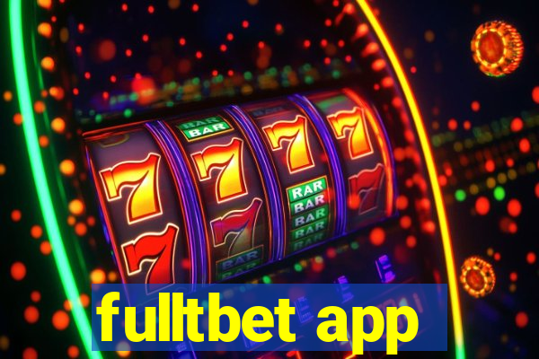 fulltbet app