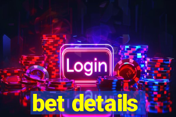 bet details