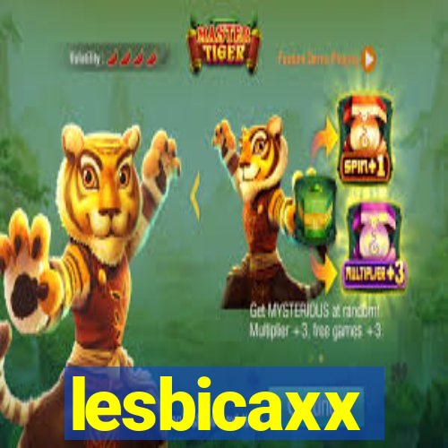 lesbicaxx