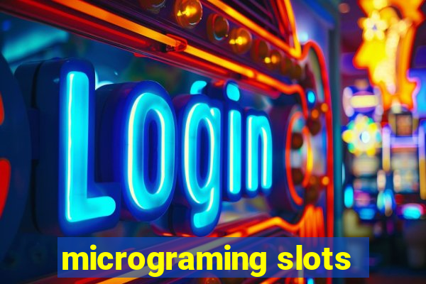 micrograming slots