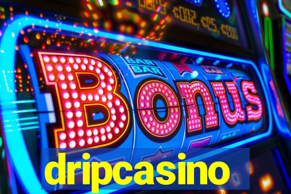 dripcasino