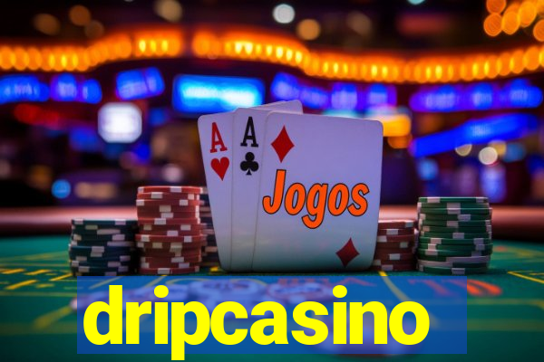 dripcasino