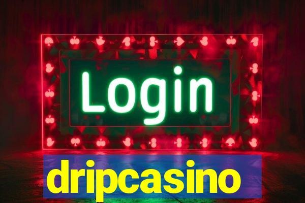 dripcasino