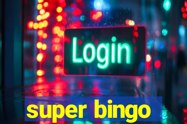 super bingo