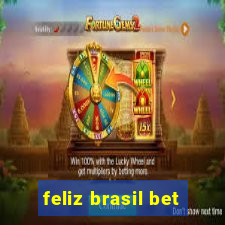 feliz brasil bet